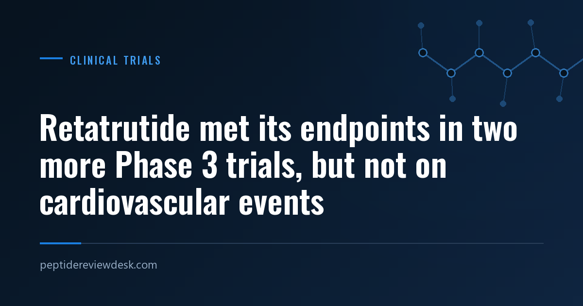 Retatrutide met its endpoints in two more Phase 3 trials, but not on cardiovascular events