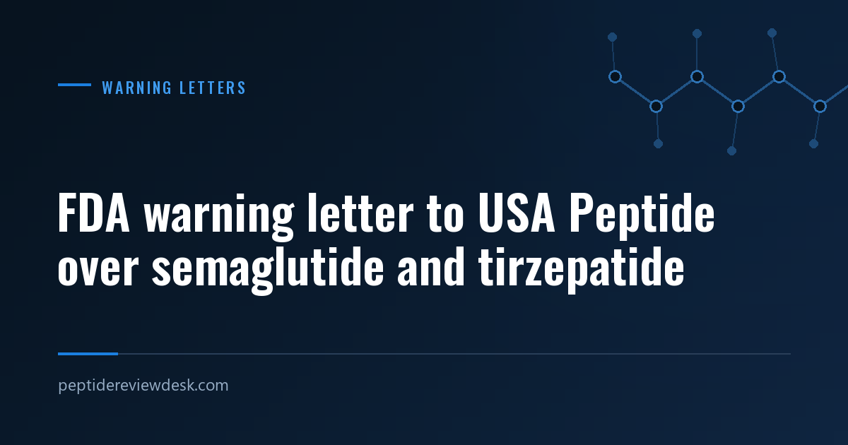 FDA warning letter to USA Peptide over semaglutide and tirzepatide