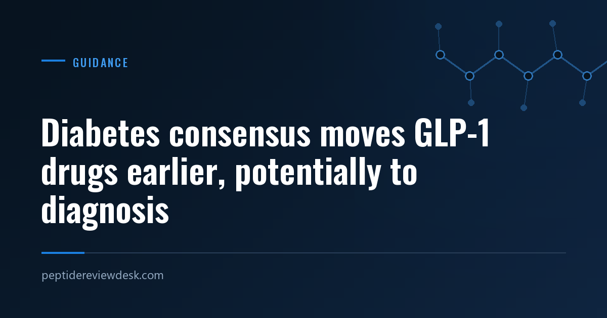 Diabetes consensus moves GLP-1 drugs earlier, potentially to diagnosis